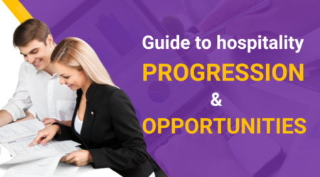 Guide To Hospitality Progression And Opportunities – Workplanix